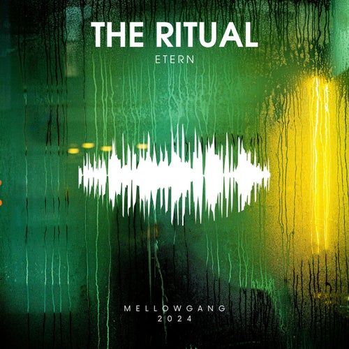 Etern - The Ritual [MellowGang]