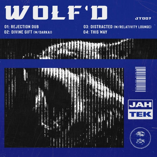 Wolf'd, Wolf'd, Darkai - This Way EP [Jah-Tek]