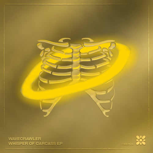 Wavecrawler - WHISPER OF CARCASS EP [Nekonata]