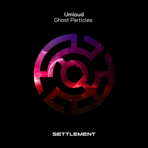 Umloud - Ghost Particles [Settlement]