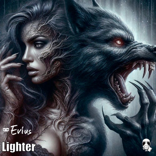Evius - Lighter [Foul]