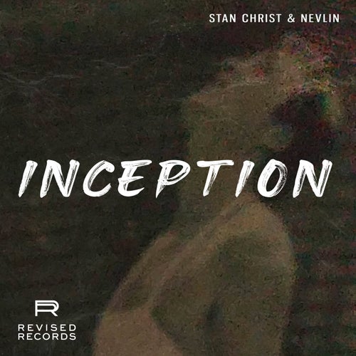 Nevlin, Stan Christ - Inception [Revised Records]