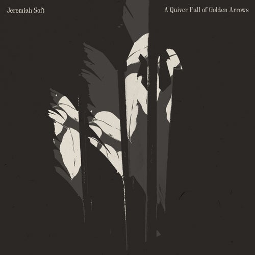 Jeremiah Soft - A Quiver Full of Golden Arrows [Dalmata Daniel]