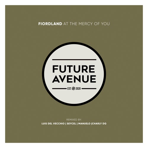 Fiordland - At the Mercy of You [Future Avenue]