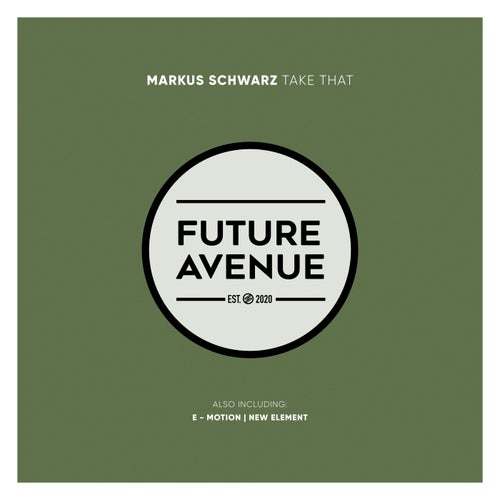 Markus Swarz - Take That [Future Avenue]
