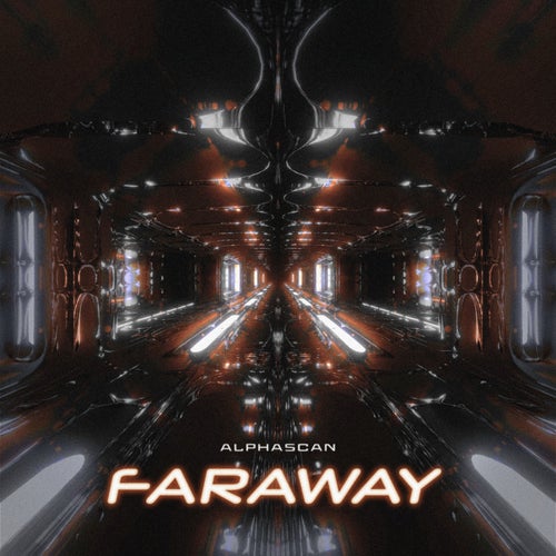 Alphascan - Faraway [Epidemic Electronic]