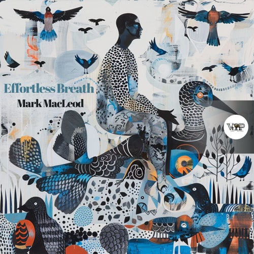 Mark MacLeod - Effortless Breath [Camel VIP Records]