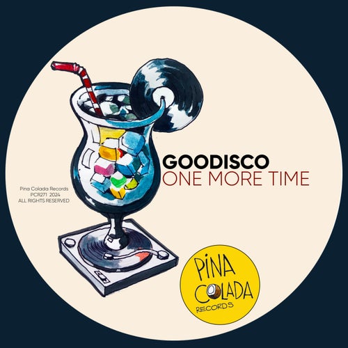GooDisco - One More Time [Pina Colada Records]