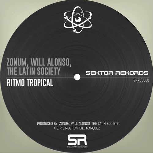 Zonum, Will Alonso - Ritmo Tropical [Sektor Rekords]
