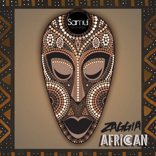 Zaggia - African [Samui Recordings]