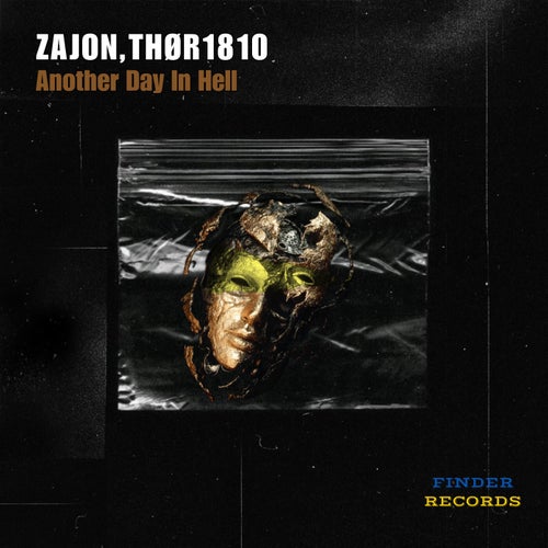 ZAJON, THØR1810 - Another Day In Hell [Finder Records]