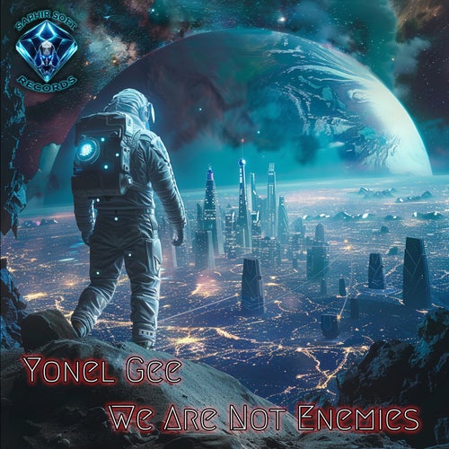 Yonel Gee - We Are Not Enemies [Saphir Soft Records]