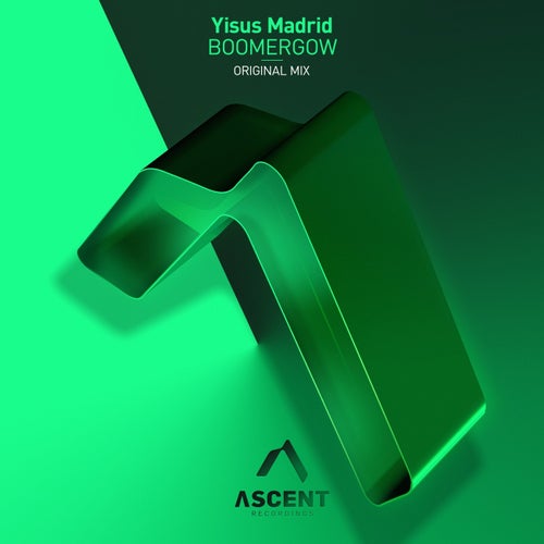 Yisus Madrid - Boomergow [Ascent Recordings]