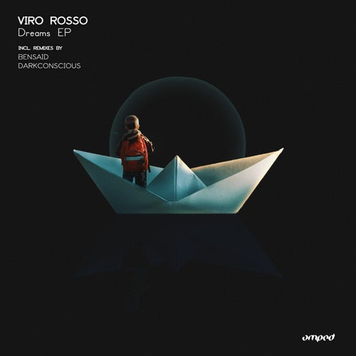Viro Rosso - Dreams [AMPED]