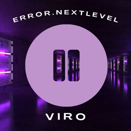 Viro - error.nextlevel [Make Waves]
