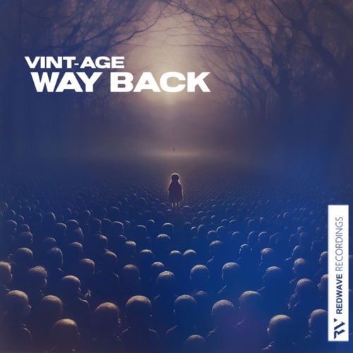 Vint-Age - Way Back [Redwave Recordings]