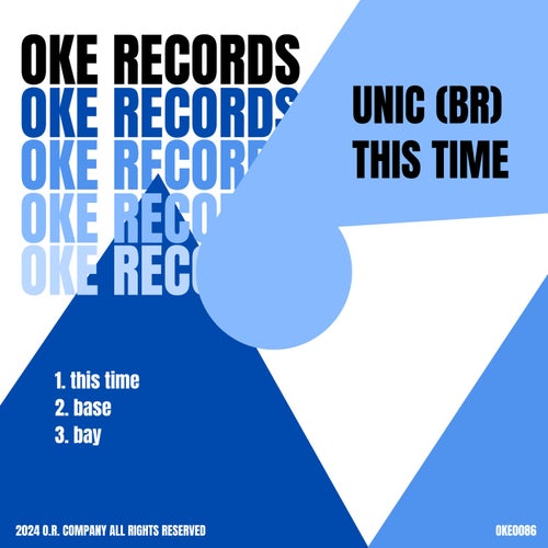 UNIC (BR) - This Time (Original Mix) [Oke Records]