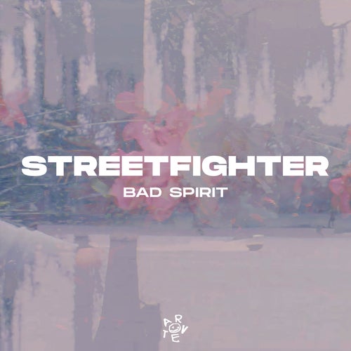 The Amazing, BAD SPIRIT - Streetfighter [Fashionpolice Records]
