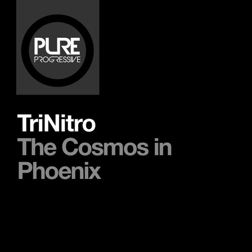 Trinitro - The Cosmos in Phoenix [Pure Progressive]