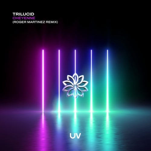 Trilucid - Cheyenne (Roger Martinez Remix) [UV]
