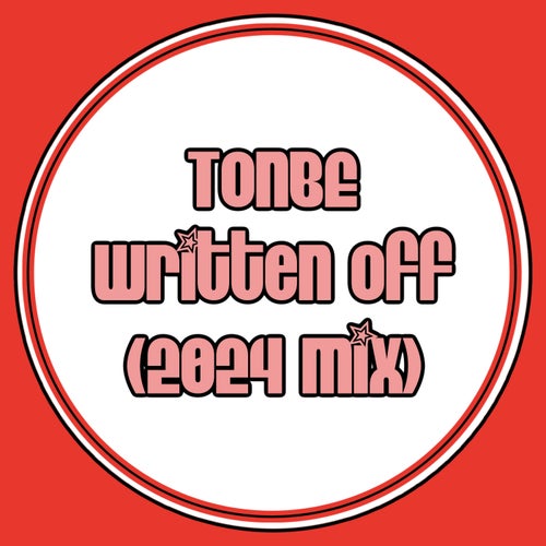 Tonbe - Written Off [Fruity Flavor]