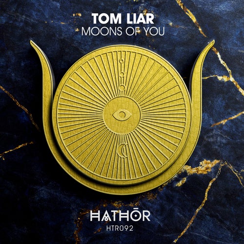 Tom Liar - Moons of You [Hathōr]