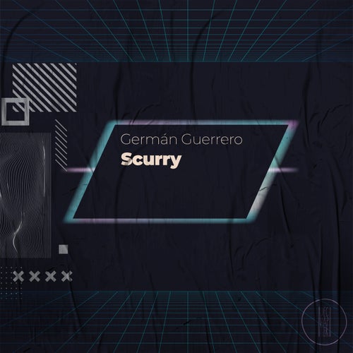 Germán Guerrero - Scurry [DECHAPTER]