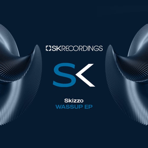 Skizzo - Wassup [SK Recordings]