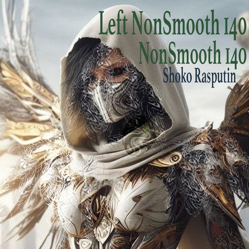 Shoko Rasputin - Left NonSmooth140 , NonSmooth140 [U.G.JAMMIX]