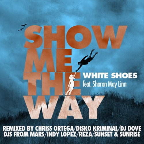 Sharon May Linn, White Shoes - Show Me The Way [Absolutely Records]