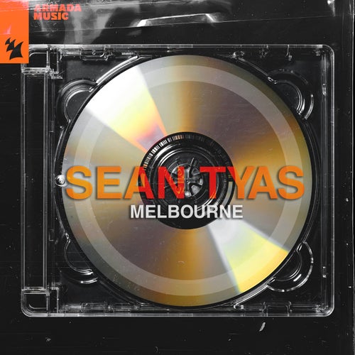 Sean Tyas - Melbourne - Remixes [Armada Music]