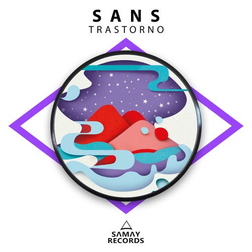 Sans - Trastorno [Samay Records]