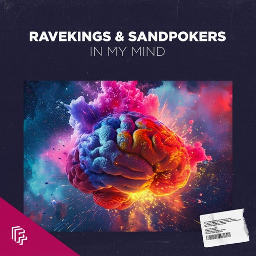 SandPokers, RAVEKINGS - In My Mind - Extended Mix [FONK Recordings (Official)]