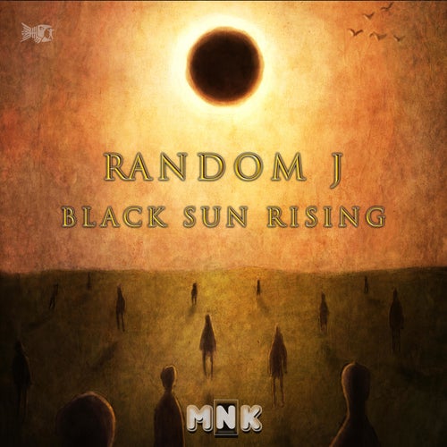 Random J - Black Sun Rising [MNK]