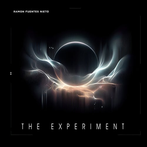 Ramon Fuentes Nieto - The Experiment [Rfn-Records]