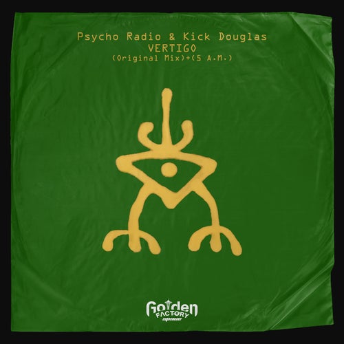 Psycho Radio, Kick Douglas - Vertigo [Golden Factory Space]