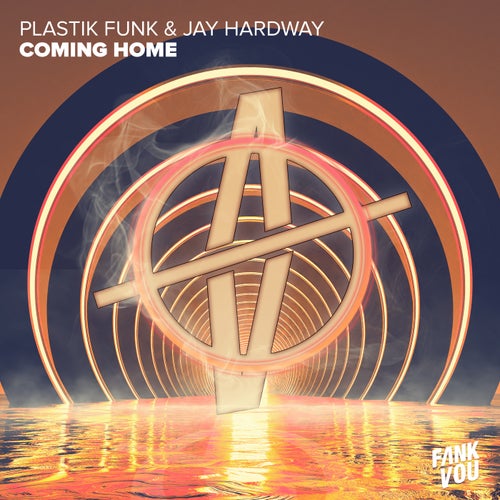 Plastik Funk, Jay Hardway - Coming Home (Extended Remixes) [FUNK YOU Musik]