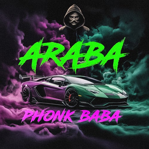 Phonk Baba - ARABA [Fame All Records]