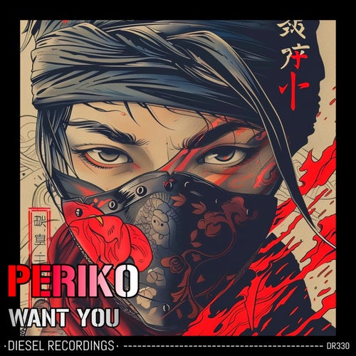 Periko - Want You [Diesel Recordings]
