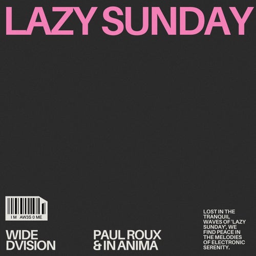 Paul Roux, In Anima - Lazy Sunday [Wide Dvision]