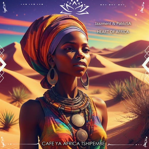 PabloSA, Jaazment, Cafe Ya Africa Tshipembe - Heart of Africa [Cafe Ya Africa Tshipembe]