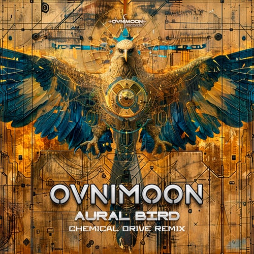 Ovnimoon - Aural Birds (Chemical Drive Remix) [Ovnimoon Records]