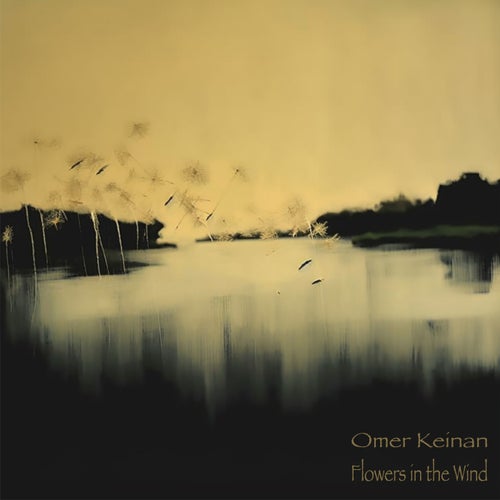 Omer Keinan - Flowers in the Wind [Angata Records]