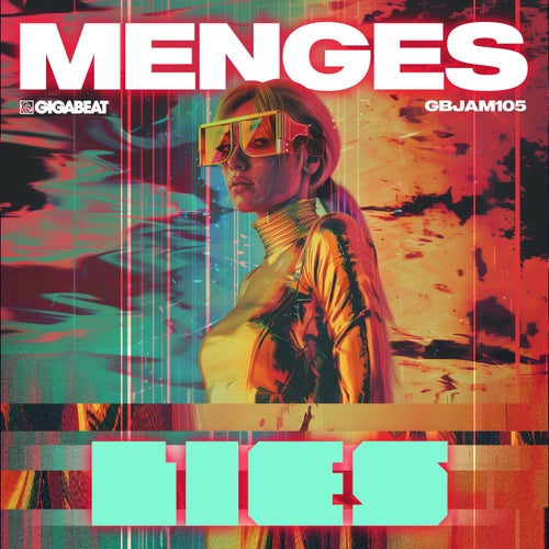 Menges - Lies [Gigabeat Records]