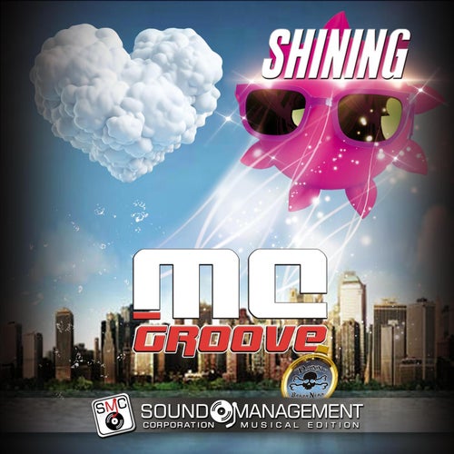MC Groove, Danny Barba Nera - Shining [Sound Management Corporation]