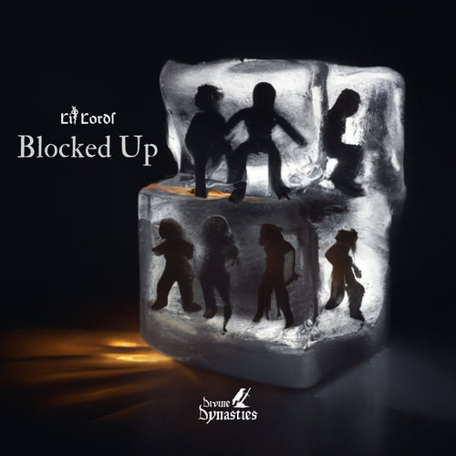 Lit Lords - Blocked Up [Create Music Group]