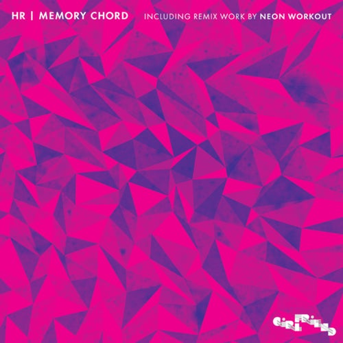 Hr - Memory Chord [Girlfriend Records]