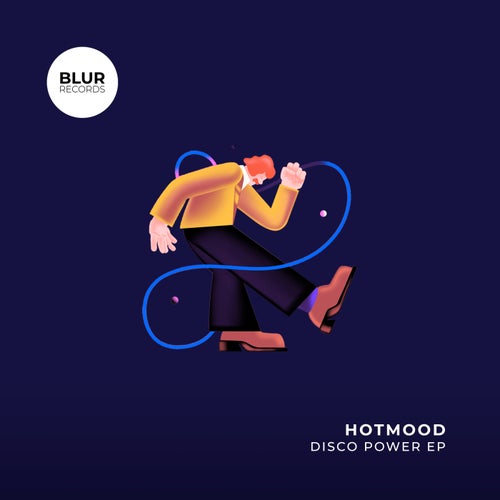 Hotmood - Disco Power [Blur Records]