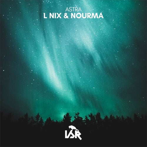 L Nix, Nourma, Outsider, L Nix, Nourma - Astra [Iron Shirt Recordings]