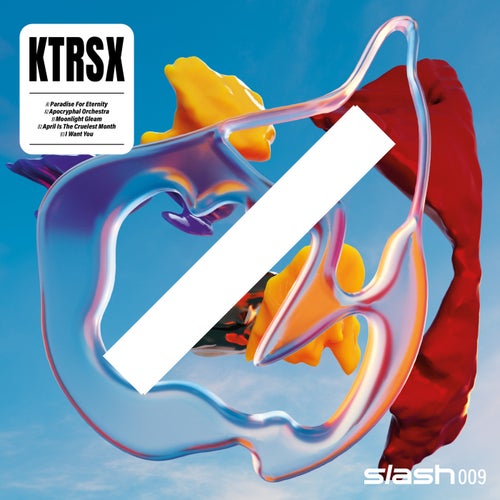 Ktrsx - slash 009 - Apocryphal Orchestra [SLASH]